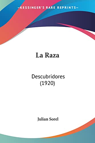 9780548850725: La Raza: Descubridores (1920) (Spanish Edition)