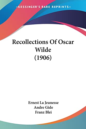 9780548868195: Recollections Of Oscar Wilde (1906)