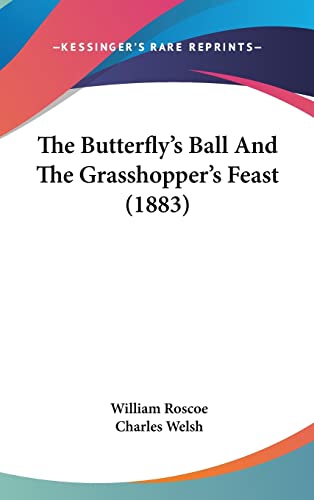 9780548914793: The Butterfly's Ball and the Grasshopper's Feast (1883)