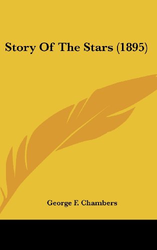 9780548973349: Story Of The Stars (1895)