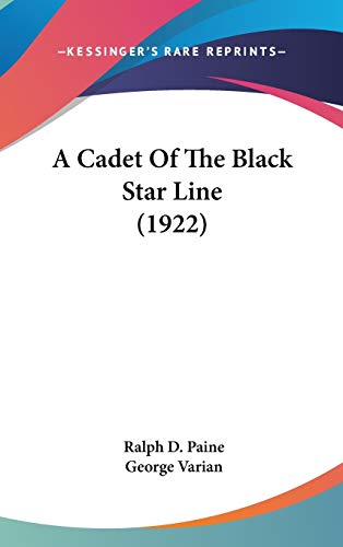 9780548976876: A Cadet of the Black Star Line