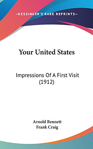 Imagen de archivo de Your United States Impressions of a First Visit a la venta por Redux Books