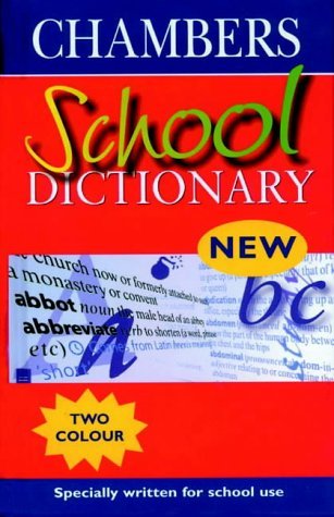 Stock image for Chambers School Dictionary for sale by WorldofBooks