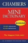 Imagen de archivo de Chambers Mini Dictionary a la venta por WorldofBooks