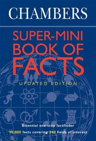 Stock image for Chambers Super-Mini Book of Facts for sale by Ebooksweb
