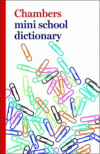 Stock image for Chambers Mini School Dictionary, first edition for sale by Goldstone Books