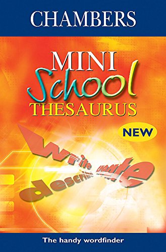 Imagen de archivo de Chambers Mini School Thesaurus, first edition a la venta por WorldofBooks