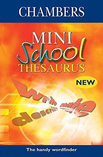 Stock image for Chambers Mini School Thesaurus, first edition for sale by WorldofBooks
