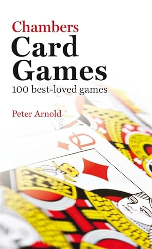 Beispielbild fr Chambers Card Games: 100 Best-Loved Games zum Verkauf von Green Street Books