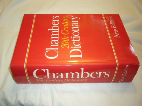 Chambers 20th century dictionary (9780550102355) by Kirkpatrick, E.M. (Editor)