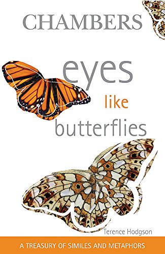 Imagen de archivo de Eyes Like Butterflies: A Treasury of Similes and Metaphors a la venta por HPB-Ruby