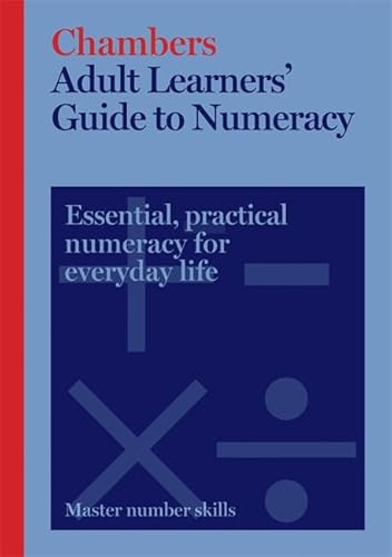 Beispielbild fr Chambers Adult Learners' Guide to Numeracy zum Verkauf von WorldofBooks