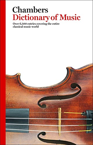 Stock image for Chambers Dictionary of Music for sale by Better World Books