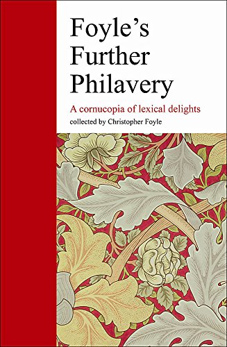 Stock image for Foyle's Further Philavery: A Cornucopia of Lexical Delights for sale by Hafa Adai Books