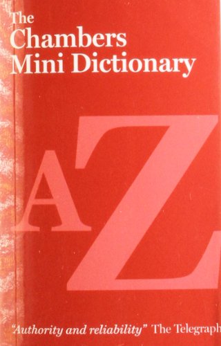 The Chambers Mini Dictionary (9780550105615) by Chambers Harrap Publishers Ltd