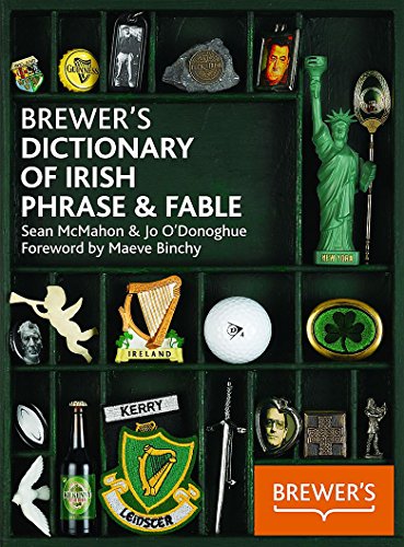 Brewer's Dictionary of Irish Phrase & Fable