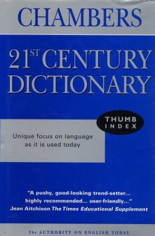 Beispielbild fr Chambers 21st Century Dictionary zum Verkauf von Better World Books