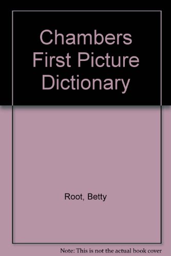 Stock image for Chambers First Picture Dictionary for sale by Goldstone Books