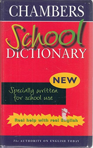 Stock image for Chambers School Dictionary for sale by Hey Reader