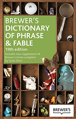 Stock image for Brewer's Dictionary of Phrase and Fable 19th Edition for sale by WorldofBooks