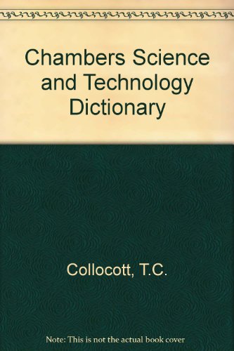 Stock image for Chambers Science and Technology Dictionary for sale by HPB-Red