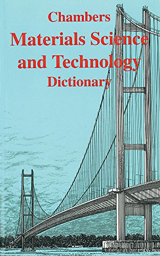 9780550132499: Chambers Materials Science & Technology Dictionary