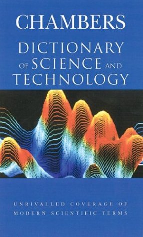 Stock image for Chambers Dictionary of Science and Technology for sale by Front Cover Books