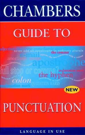 Beispielbild fr Chambers Guide to Punctuation (Language in Use) zum Verkauf von WorldofBooks