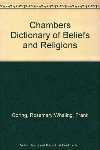 Beispielbild fr Chambers Dictionary of Beliefs and Religions zum Verkauf von WorldofBooks