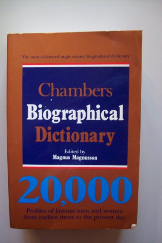 CHAMBERS BIOGRAPHICAL DICTIONARY