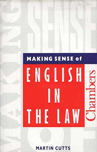 Stock image for Making sense of English in the law / Martin Cutts for sale by MW Books