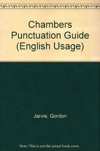 Imagen de archivo de Chambers Punctuation Guide (English Usage S.) a la venta por AwesomeBooks
