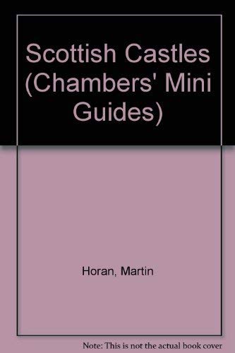 Stock image for Scottish Castles (Chambers' Mini Guides S.) for sale by WorldofBooks