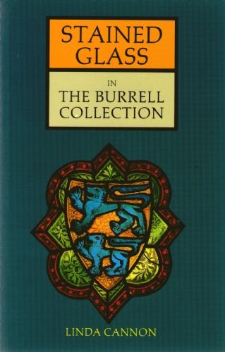 Stock image for Stained Glass in the Burrell Collection for sale by Eric James