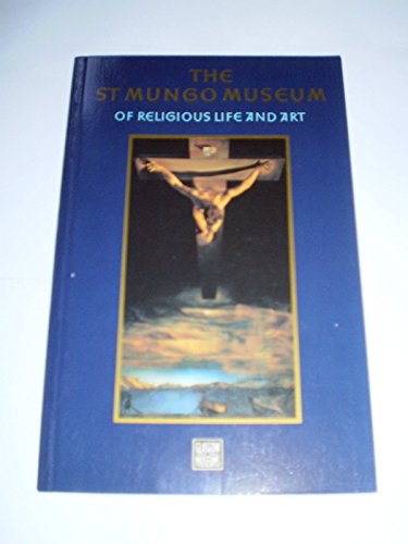 Beispielbild fr St. Mungo Museum of Religious Life and Art zum Verkauf von WorldofBooks