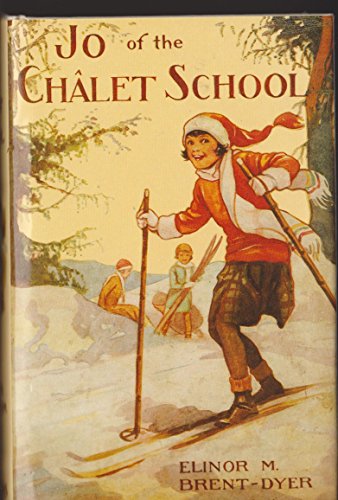 Jo of the Chalet School (9780550307026) by Brent-Dyer, Elinor M.