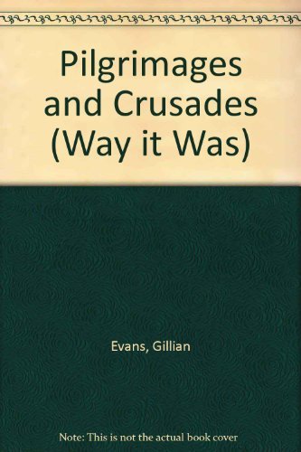 9780550755223: Pilgrimages and Crusades