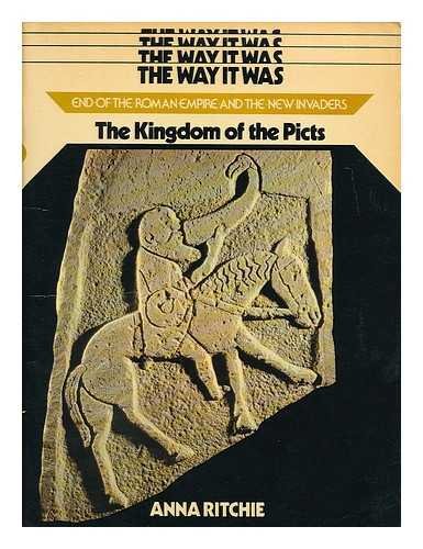 Stock image for The Kingdom of the Picts (The Way It Was) for sale by GF Books, Inc.