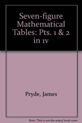 Stock image for Chambers Seven-figure Mathematical Tables: Pts. 1 & 2 in 1v for sale by Books@Ruawai