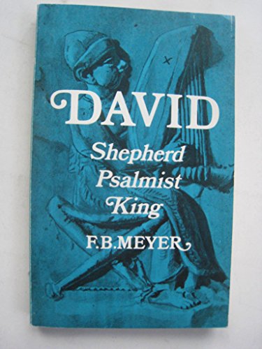 9780551000674: David: Shepherd, Psalmist, King