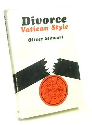 Divorce-Vatican style (9780551000698) by Stewart, Oliver