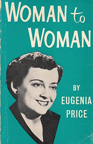 Women to Women (9780551001428) by Eugenia Price