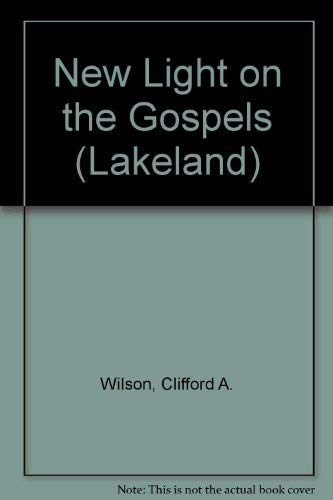 9780551001589: New Light on the Gospels