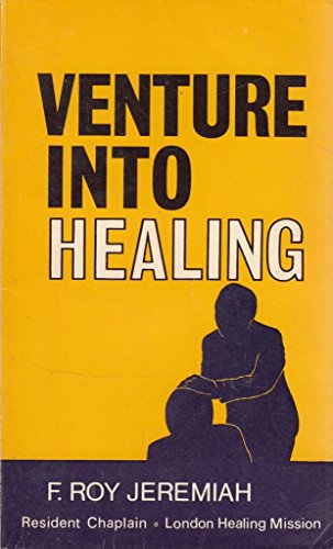 Imagen de archivo de Venture into Healing a la venta por WorldofBooks