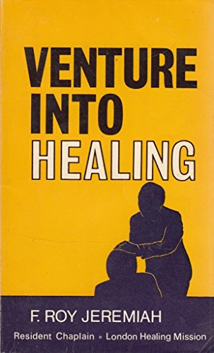 Stock image for Venture into Healing for sale by WorldofBooks