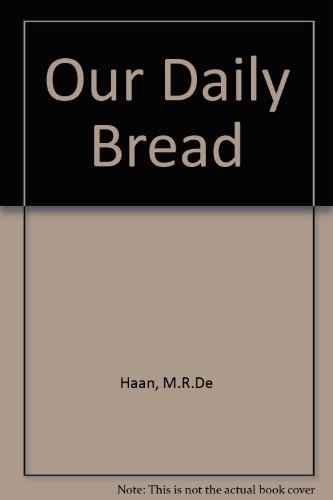 Beispielbild fr Our Daily Bread zum Verkauf von Better World Books