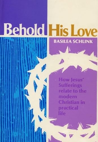 Stock image for Behold His Love for sale by WorldofBooks