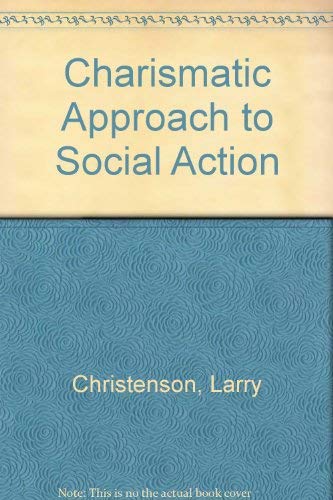 Beispielbild fr Charismatic Approach to Social Action zum Verkauf von WorldofBooks