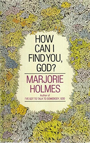 Stock image for How Can I Find You, God? for sale by WorldofBooks