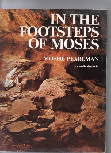 Imagen de archivo de In the footsteps of Moses a la venta por Better World Books